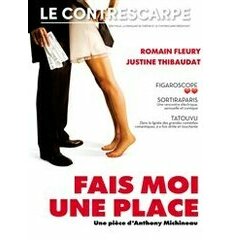 FAIS MOI une PLACE